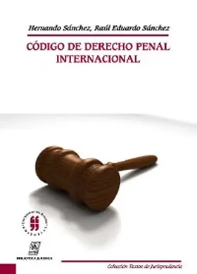 Sánchez Sánchez |  Código de derecho penal internacional | eBook | Sack Fachmedien