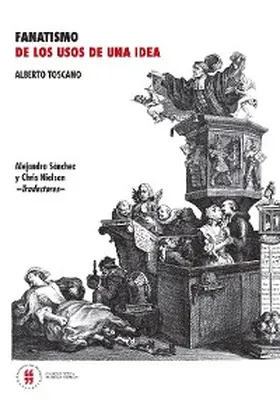 Toscano |  Fanatismo: de los usos de una idea | eBook | Sack Fachmedien