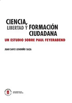 Londoño Isaza |  Ciencia, libertad y formación ciudadana | eBook | Sack Fachmedien