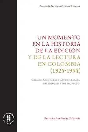 Marín Colorado |  Un momento en la historia de la edición y de la lectura en Colombia (1925-1954) | eBook | Sack Fachmedien