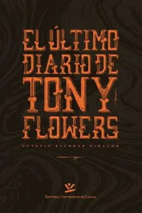 Escobar Giraldo |  El último diario de Tony Flowers | eBook | Sack Fachmedien
