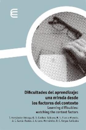 Hernández / Cardozo / García |  Dificultades del aprendizaje: una mirada desde los factores del contexto | eBook | Sack Fachmedien
