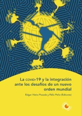 Nolte / Weiffen / Clemente Batalla |  La covid-19 y la integración ante los desafíos de un nuevo orden mundial | eBook | Sack Fachmedien