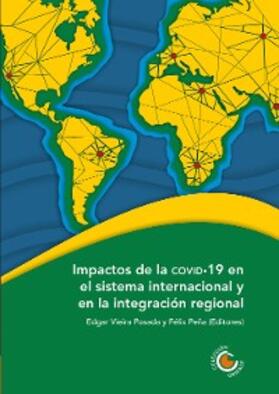 Vázquez Ruiz / Rodríguez Díaz / Sberro |  Impactos de la COVID-19 en el sistema internacional y en la integración regional | eBook | Sack Fachmedien