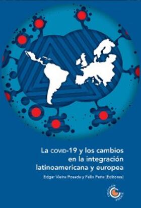 Chaves García / García Pinzón / Nolte |  La COVID-19 y los cambios en la integración latinoamericana y europea | eBook | Sack Fachmedien