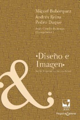 Bohórquez / Reina / Duque |  Diseño e imagen | eBook | Sack Fachmedien