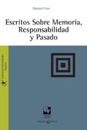 Cruz |  Escritos sobre memoria, responsabilidad y pasado | eBook | Sack Fachmedien