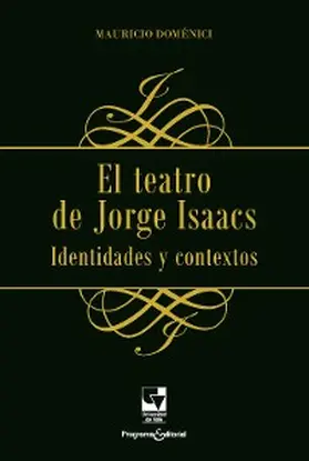 Doménici |  El teatro de Jorge Isaacs | eBook | Sack Fachmedien