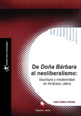 Castro Urioste |  De Doña Bárbara al neoliberalismo | eBook | Sack Fachmedien