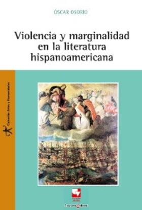 Osorio |  Violencia y marginalidad en la literatura hispanoamericana | eBook | Sack Fachmedien