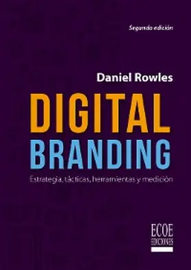 Rowles |  Digital branding | eBook | Sack Fachmedien