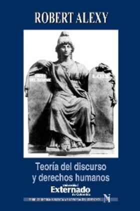 Alexy |  Teoría del discurso y derechos humanos | eBook | Sack Fachmedien