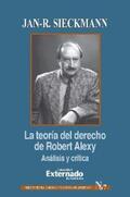 Sieckmann |  La teoría del derecho de Robert Alexy: Análisis y crítica | eBook | Sack Fachmedien