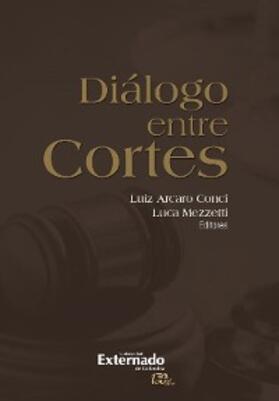 Arcaro Conci / Mezzetti |  Dialogo entre cortes | eBook | Sack Fachmedien