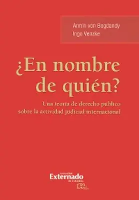 Bogdandy / Venzke |  ¿En nombre de quién? | eBook | Sack Fachmedien