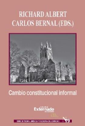 Albert / Bernal | Cambio constitucional informal | E-Book | sack.de
