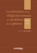 Betti / Chamie |  La estructura de la obligación romana y el problema de su génesis | eBook | Sack Fachmedien