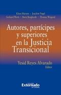Marxen / Reyes Alvarado |  Autores, partícipes y superiores en la Justicia Transicional | eBook | Sack Fachmedien