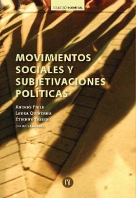 Quintana / Fjeld / Tassin |  Movimientos sociales y subjetivaciones políticas | eBook | Sack Fachmedien