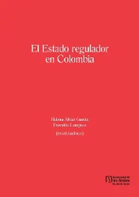 García / Lamprea |  El Estado regulador en Colombia | eBook | Sack Fachmedien