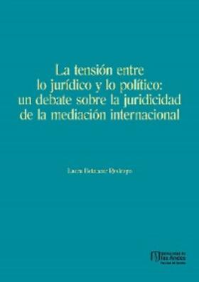 Betancur Restrepo |  La tensión entre lo jurídico y lo político | eBook | Sack Fachmedien