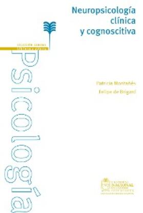 Montañés / De Brigard |  Neuropsicología Clínica y Cognoscitiva | eBook | Sack Fachmedien