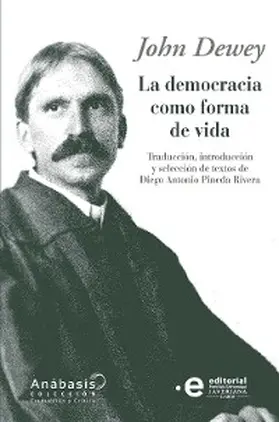 Dewey |  La democracia como forma de vida | eBook | Sack Fachmedien