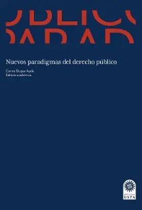 Martínez Posada / Fernández Muñoz / Carvajal Martínez |  Nuevos paradigmas del derecho público | eBook | Sack Fachmedien