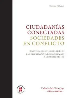 Charry Joya |  Ciudadanías conectadas. Sociedades en conflicto. | eBook | Sack Fachmedien