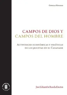 Rueda Enciso |  Campos de Dios y campos del hombre | eBook | Sack Fachmedien