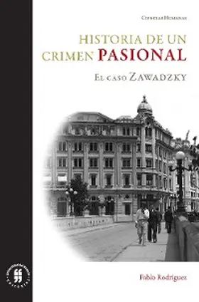 Rodríguez |  Historia de un crimen pasional | eBook | Sack Fachmedien