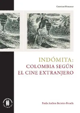 Posada |  Indómita: Colombia según el cine extranjero | eBook | Sack Fachmedien