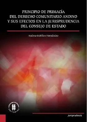 Cubillos Hernández |  Principio de primacía del derecho comunitario andino | eBook | Sack Fachmedien