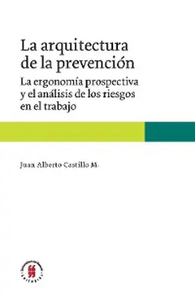 Castillo M |  La arquitectura de la prevención | eBook | Sack Fachmedien