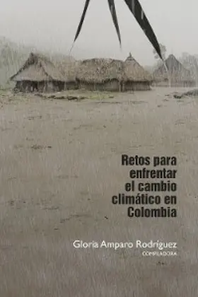 Rodríguez |  Retos para enfrentar el cambio climático en Colombia | eBook | Sack Fachmedien