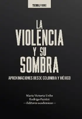 Urueña Calderón / Diéguez / Pereyra |  La violencia y su sombra | eBook | Sack Fachmedien