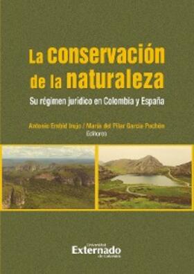 Amaya Navas / Álvarez Pinzón / García Pachón |  Conservación de la naturaleza. Su régimen jurídico en Colombia y España | eBook | Sack Fachmedien