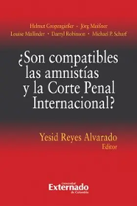 Gropengießer / Meißner / Mallinder |  ¿Son compatibles las amnistías y la Corte Penal Internacional? | eBook | Sack Fachmedien