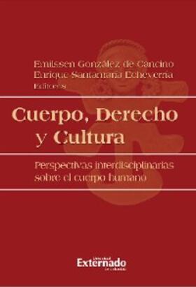 González de Cancino / Santamaría Echeverría / Rivera |  Cuerpo, derecho y cultura | eBook | Sack Fachmedien