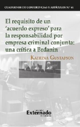 Gustafson |  El requisito de un 'acuerdo expreso' para la responsabilidad por empresa criminal conjunta | eBook | Sack Fachmedien