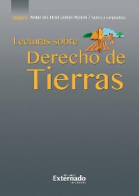 Cardona González / Kiyoshi Nakamura / Noguera Sánchez |  Lecturas sobre derecho de tierras, tomo V | eBook | Sack Fachmedien