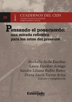 Autores | Pensando el postacuerdo: una mirada reflexiva para los retos del presente | E-Book | www.sack.de