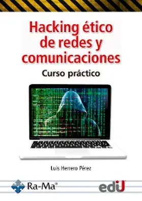 Herrero |  Hacking ético de redes y comunicaciones | eBook | Sack Fachmedien