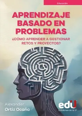 Ortiz |  Aprendizaje basado en problemas ¿Cómo aprender a gestionar retos y proyectos? | eBook | Sack Fachmedien