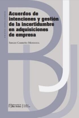 Carreño Mendoza |  Acuerdos de intenciones y gestión de la incertidumbre en adquisiciones de empresa | eBook | Sack Fachmedien