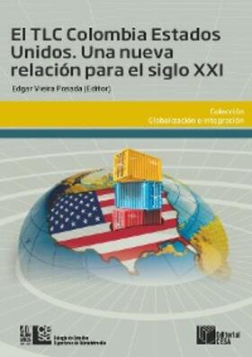 Vieira Posada |  El TLC Colombia Estados Unidos | eBook | Sack Fachmedien