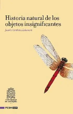 Cardona Echeverri |  Historia natural de los objetos insignifantes | eBook | Sack Fachmedien