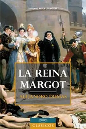 Dumas |  La reina Margot | eBook | Sack Fachmedien
