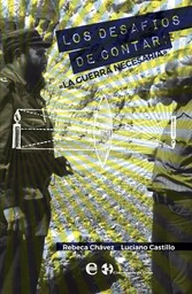 Chávez / Castillo |  Los desafíos de contar: La guerra necesaria | eBook | Sack Fachmedien