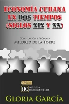 García Rodríguez |  Economía cubana en dos tiempos (Siglo XIX y XX) | eBook | Sack Fachmedien